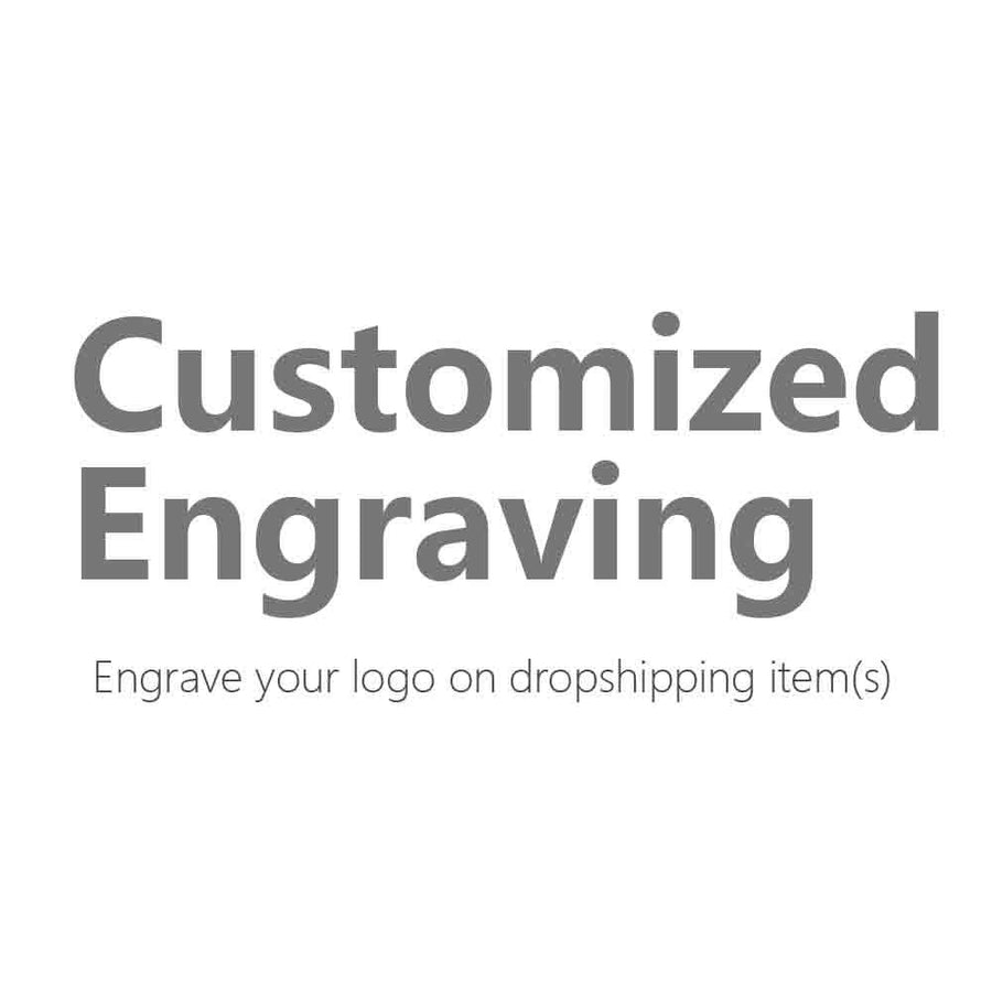 Custom Logo Engraving Service for Dropshipping